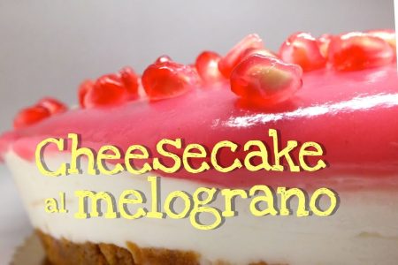 Cheesecake al melograno fatta in casa da Benedetta