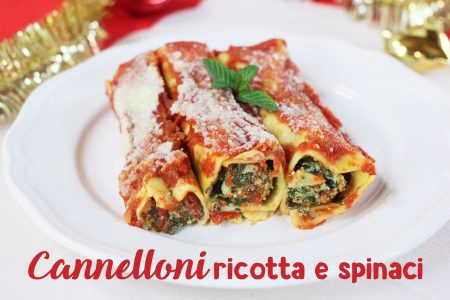 Cannelloni ricotta e spinaci