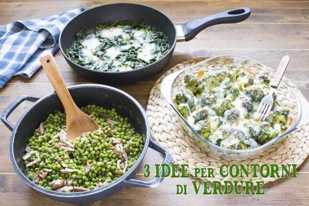 3 idee per contorni di verdure: piselli, broccoli e spinaci