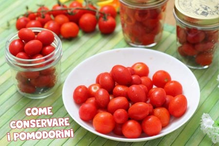 Come conservare i pomodorini ciliegino e datterino