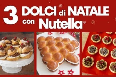 3 dolci di Natale con Nutella®